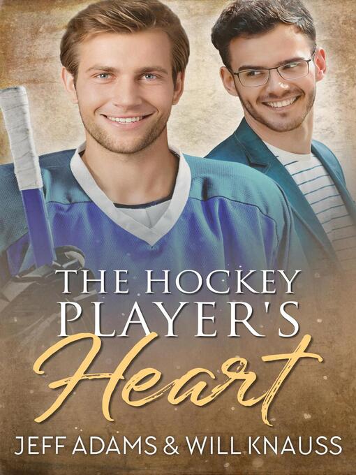 Title details for The Hockey Player's Heart by Jeff Adams - Wait list